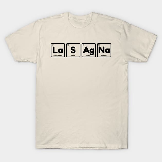 Lasagna - Chemistry Table of Periodic Elements T-Shirt by teecloud